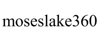 MOSESLAKE360 Trademark Image