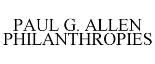 PAUL G. ALLEN PHILANTHROPIES Trademark Image
