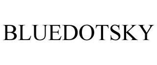 BLUEDOTSKY Trademark Image