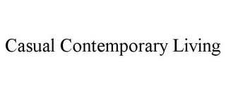 CASUAL CONTEMPORARY LIVING Trademark Image