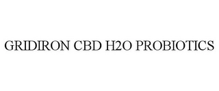 GRIDIRON CBD H2O PROBIOTICS Trademark Image