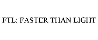 FTL: FASTER THAN LIGHT Trademark Image