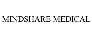 MINDSHARE MEDICAL Trademark Image