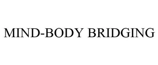 MIND-BODY BRIDGING Trademark Image
