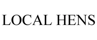 LOCAL HENS Trademark Image