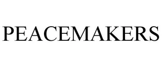 PEACEMAKERS Trademark Image