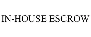 IN-HOUSE ESCROW Trademark Image