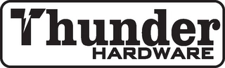 THUNDER HARDWARE Trademark Image