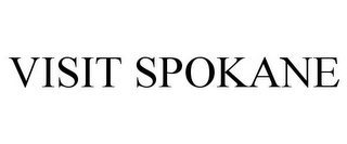 VISIT SPOKANE Trademark Image
