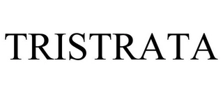 TRISTRATA Trademark Image