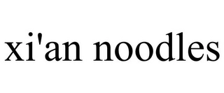XI'AN NOODLES Trademark Image