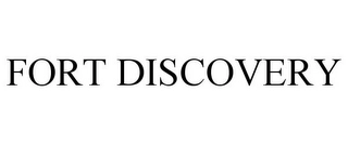 FORT DISCOVERY Trademark Image