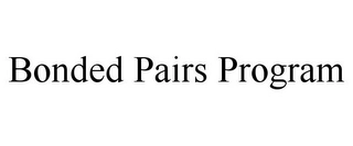 BONDED PAIRS PROGRAM Trademark Image