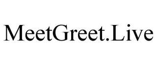 MEETGREET.LIVE Trademark Image