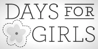 DAYS FOR GIRLS Trademark Image
