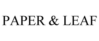 PAPER & LEAF Trademark Image