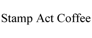 STAMP ACT COFFEE Trademark Image