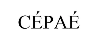 CÉPAÉ Trademark Image