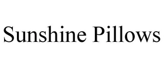 SUNSHINE PILLOWS Trademark Image