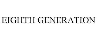 EIGHTH GENERATION Trademark Image