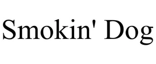 SMOKIN' DOG Trademark Image