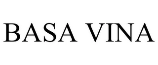 BASA VINA Trademark Image