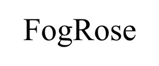 FOGROSE Trademark Image