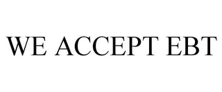 WE ACCEPT EBT Trademark Image