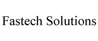 FASTECH SOLUTIONS Trademark Image