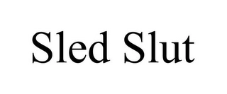 SLED SLUT Trademark Image