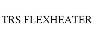 TRS FLEXHEATER Trademark Image