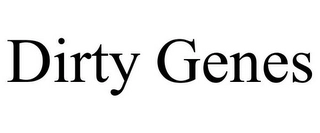 DIRTY GENES Trademark Image