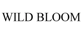 WILD BLOOM Trademark Image