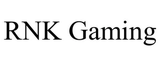 RNK GAMING Trademark Image