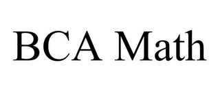BCA MATH Trademark Image