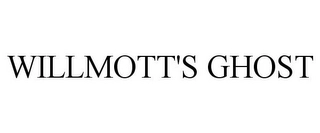 WILLMOTT'S GHOST Trademark Image
