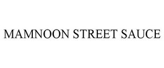 MAMNOON STREET SAUCE Trademark Image