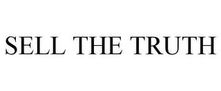 SELL THE TRUTH Trademark Image