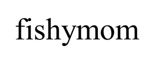 FISHYMOM Trademark Image
