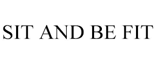 SIT AND BE FIT Trademark Image