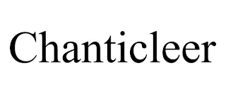 CHANTICLEER Trademark Image