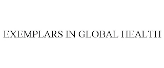 EXEMPLARS IN GLOBAL HEALTH Trademark Image