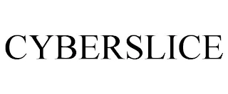 CYBERSLICE Trademark Image