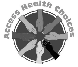 ACCESS HEALTH CHOICES Trademark Image