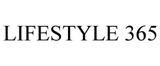 LIFESTYLE 365 Trademark Image