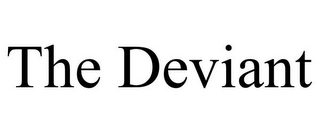 THE DEVIANT Trademark Image