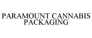 PARAMOUNT CANNABIS PACKAGING Trademark Image