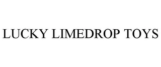 LUCKY LIMEDROP TOYS Trademark Image