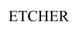 ETCHER Trademark Image