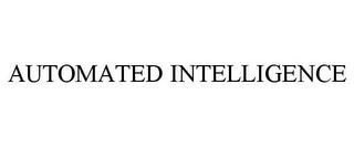 AUTOMATED INTELLIGENCE Trademark Image